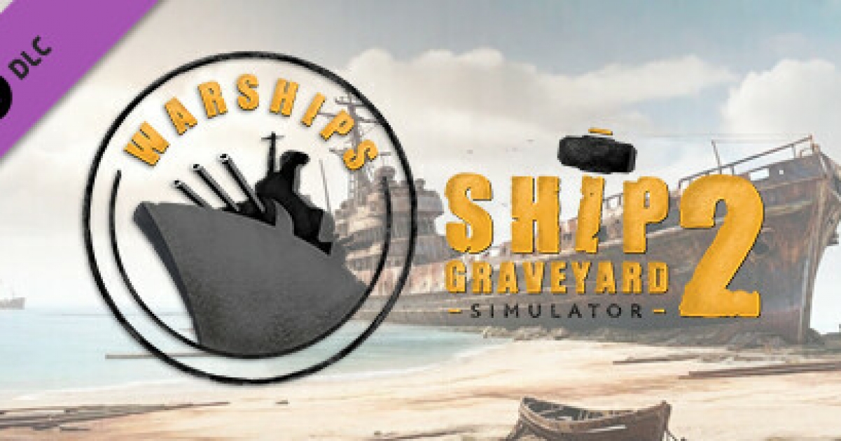 Ship Graveyard Simulator 2 Warships DLC Images Screenshots GameGrin