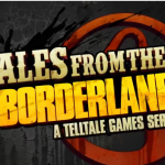 Tales from the Borderlands First Info