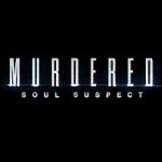New Murdered: Soul Suspect Trailer Released