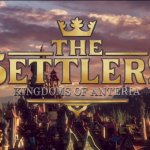 The Settlers: Kingdoms of Anteria Announcement Trailer