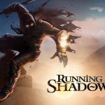 Running Shadow Gamescom Preview