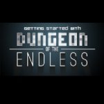 Dungeon of the Endless Moves Out of Early Access Following Release of Launch Trailer.