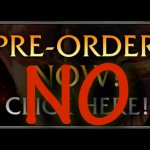 Stop Pre-Ordering Games!