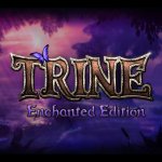 Trine Enchanted Edition PS4 Gets Release Date