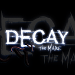 Decay: The Mare Review