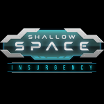 Shallow Space: Insurgency Preview