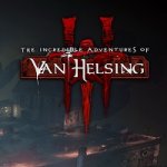 The Incredible Adventures of Van Helsing III Preview