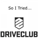 So I Tried…DRIVECLUB: PlayStation Plus Edition