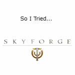 So I Tried… Skyforge