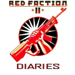 Red Faction II Diaries Part One