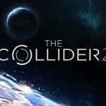 The Collider 2 Review