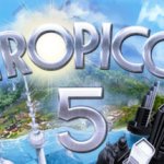 So I Tried... Tropico 5