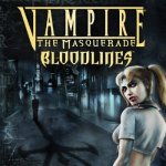 Game Over #4 - Vampire the Masquerade: Bloodlines