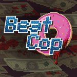 Beat Cop Preview