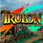 Trulon: The Shadow Engine Review