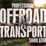 gamescom 2017: Professional Offroad Transport Simulator