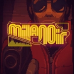 Milanoir Review