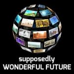 Supposedly Wonderful Future Review