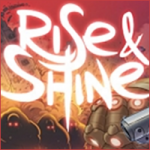 Rise & Shine Review