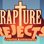 Rapture Rejects Preview