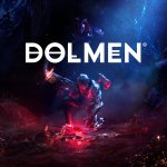 Dolmen Preview