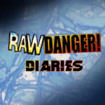 Disaster Report Diaries (Raw Danger!) Part One