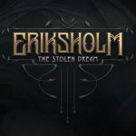 Future Games Show: Eriksholm The Stolen Dream
