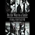 Is Final Fantasy VII: On The Way To A Smile Worth Reading?