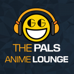 The Pals Anime Lounge Podcast - That Time I Got Reincarnated as a Slime