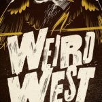 Weird West Review