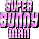 So I Tried... Super Bunny Man