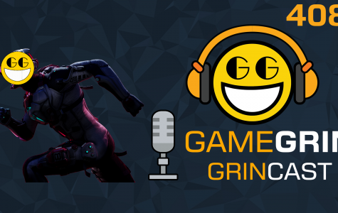 The GrinCast Podcast 408 - Really Embracing The Death Aspect