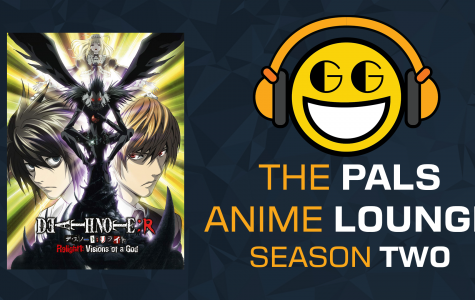 The Pals Anime Lounge Podcast - Death Note Relight 1: Visions of a God