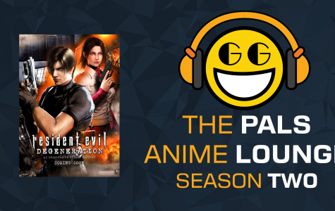 The Pals Anime Lounge Podcast - Resident Evil: Degeneration