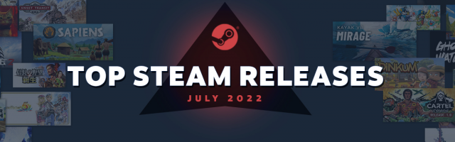 Steam Top Releases in July 2022