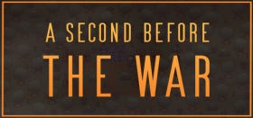 A Second Before The War Box Art