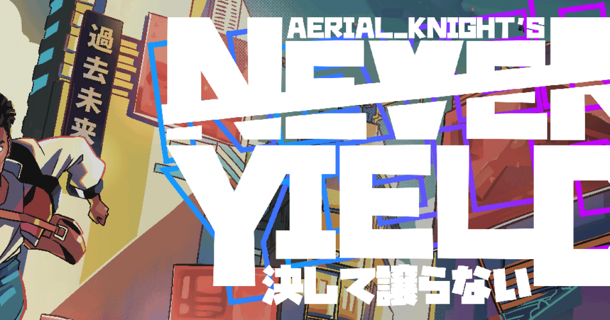 Aerial Knight's Never Yield