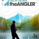 Fish in All New Frontiers with the Latest Call of the Wild: The Angler's DLC Launch Trailer