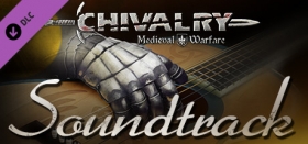 Chivalry: Medieval Warfare and Chivalry: Deadliest Warrior - Soundtrack Box Art