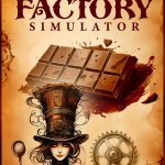 Chocolate Factory Simulator is Heading to Steam with a New Trailer!