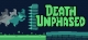 Death Unphased Box Art