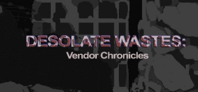 Desolate Wastes: Vendor Chronicles Box Art
