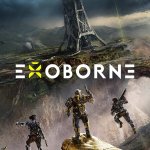 Don't Miss Out on EXOBORNE's Gameplay Trailer Reveal!