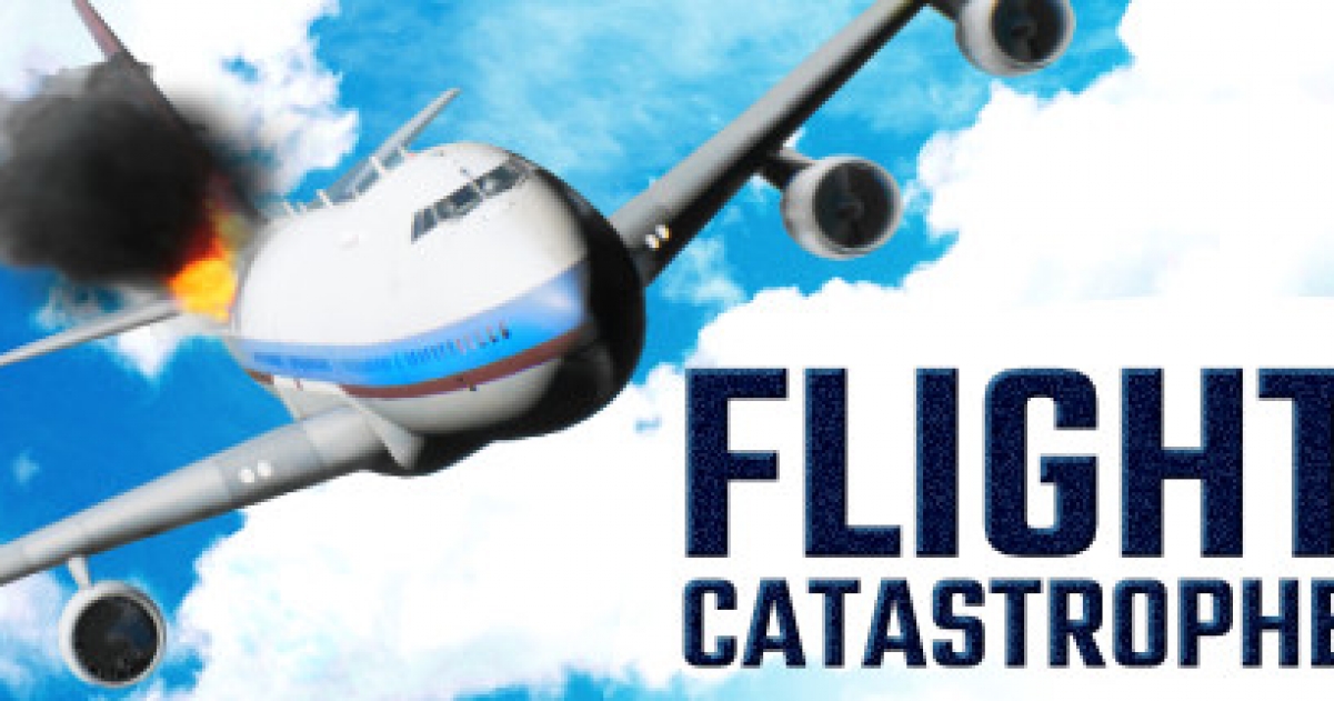 Flight event. The next Catastrophe.