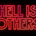 Hell is Others Debuts with a Gloriously Unsettling Teaser Trailer