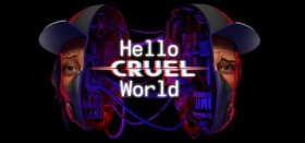 Hello Cruel World Box Art