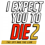 I Expect You To Die 2: The Spy and the Liar Review