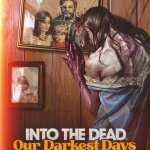 PC Gaming Show: Into the Dead: Our Darkest Days