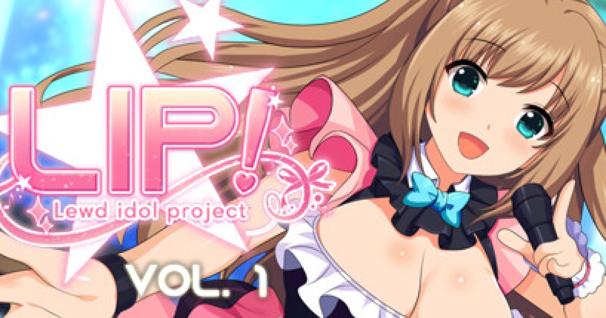 Lip! Lewd Idol Project. Lip! Lewd Idol Project Vol. 1 русификатор. Lip! Lewd Idol Project Vol. 1. Re_ Underground Idol.