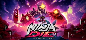 Ninja or Die: Shadow of the Sun Box Art